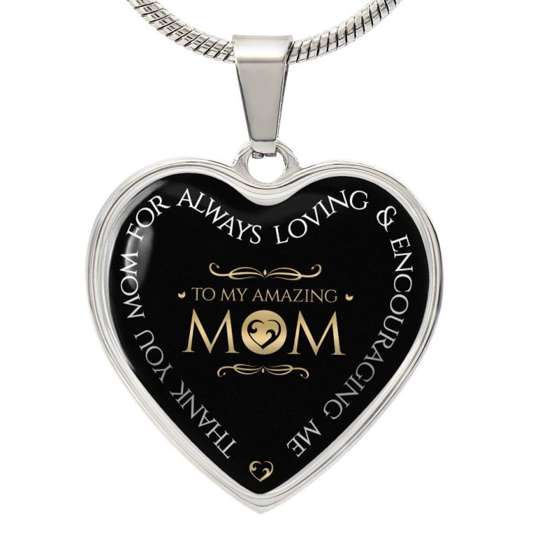 To My Amazing Mom – Thank You for Always Loving Me - Luxury Heart Necklace