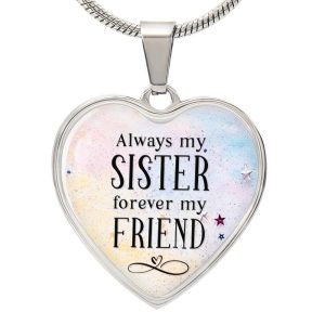 Luxury Heart Necklace for Sister – Always My Sister Forever My Friend